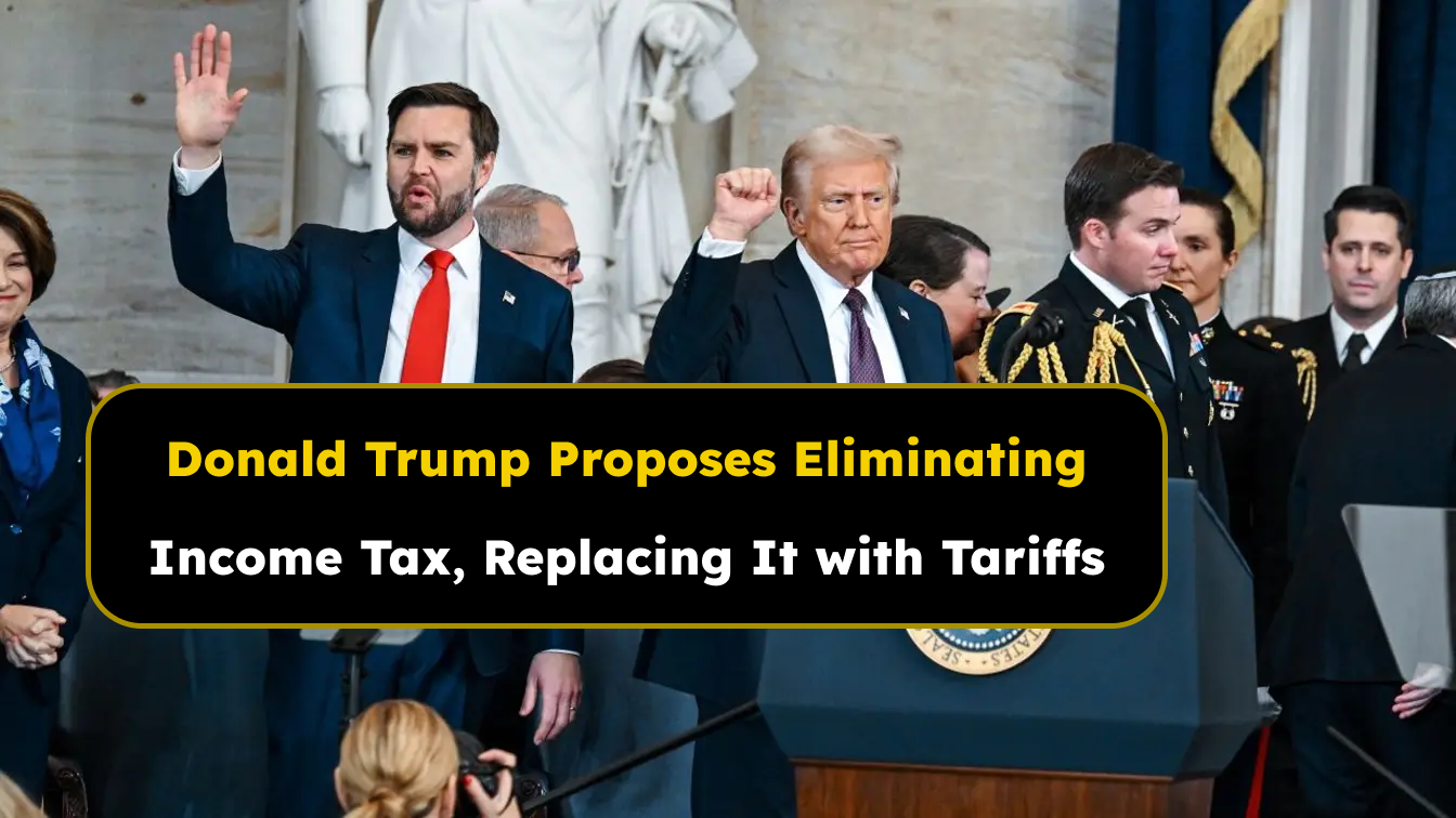 Donald Trump Proposes Eliminating Income Tax, Replacing It with Tariffs